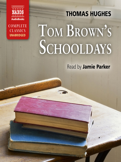 Title details for Tom Brown's Schooldays by Thomas Hughes - Available